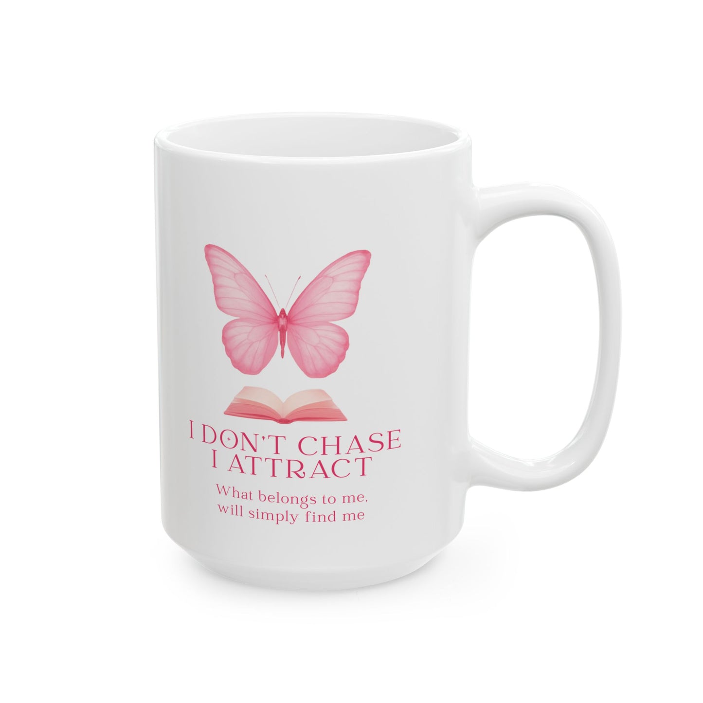 Butterfly & Book Ceramic Mug — "I Don't Chase, I Attract" Inspirational Quote