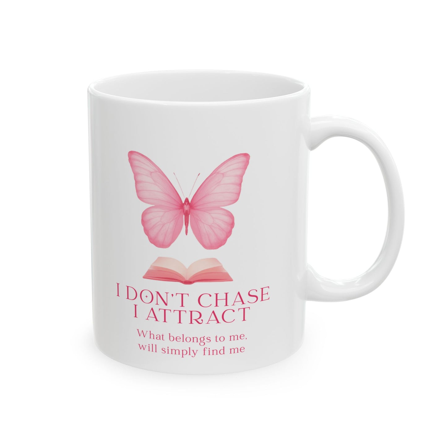Butterfly & Book Ceramic Mug — "I Don't Chase, I Attract" Inspirational Quote