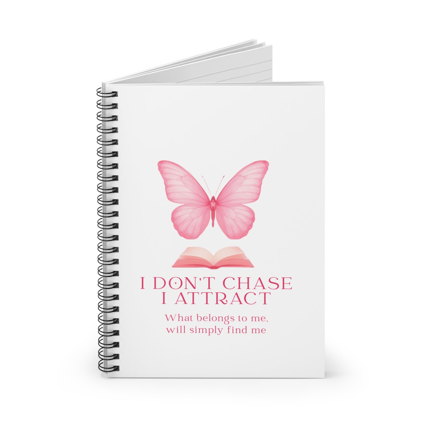 Butterfly & Book Ruled Spiral Notebook — “I Don’t Chase, I Attract” Journal